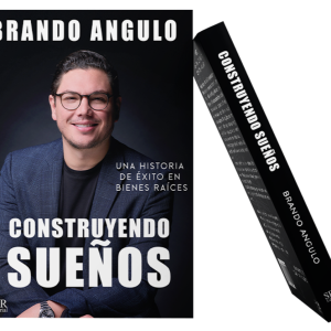Libro: Construyendo Sueños de Brando Angulo